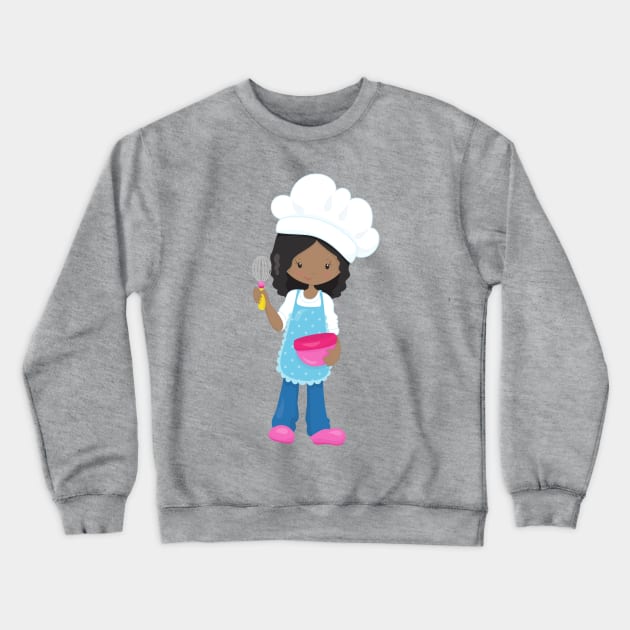 African American Girl, Baking, Baker, Pastry Chef Crewneck Sweatshirt by Jelena Dunčević